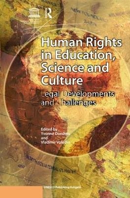 Human Rights in Education, Science and Culture - UNESCO - Yvonne Donders; Vladimir Volodin