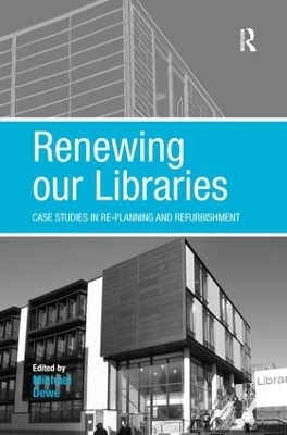 Renewing our Libraries - Michael Dewe