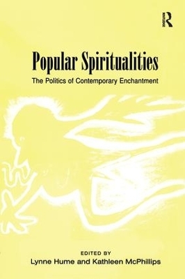 Popular Spiritualities - Kathleen McPhillips; Lynne Hume