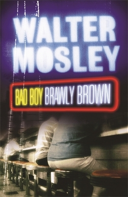 Bad Boy Brawly Brown - Walter Mosley
