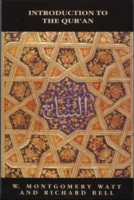 Introduction to the Qur'an - Richard Bell; William Montgomery Watt