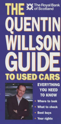 The Quentin Willson Guide to Used Cars - Quentin Willson