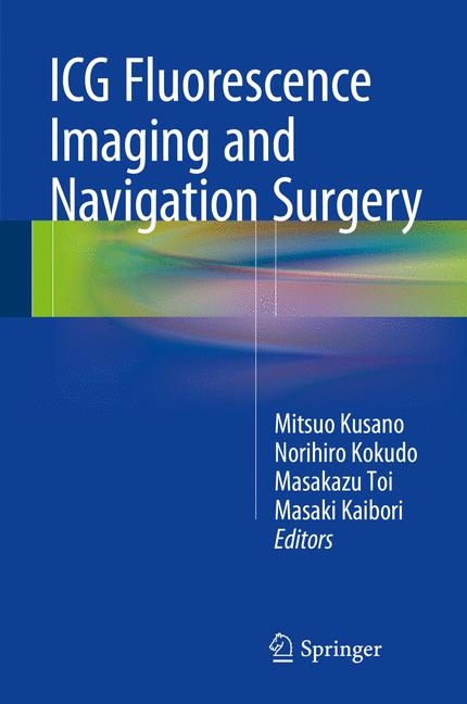 ICG Fluorescence Imaging and Navigation Surgery - 