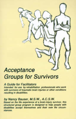 Acceptance Groups for Survivors - A.C.S.W. Bauser M.S.W.