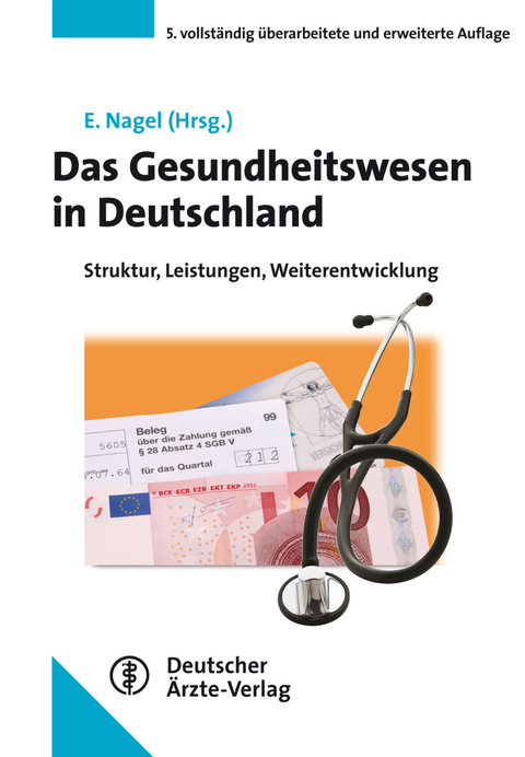 Das Gesundheitswesen in Deutschland - 