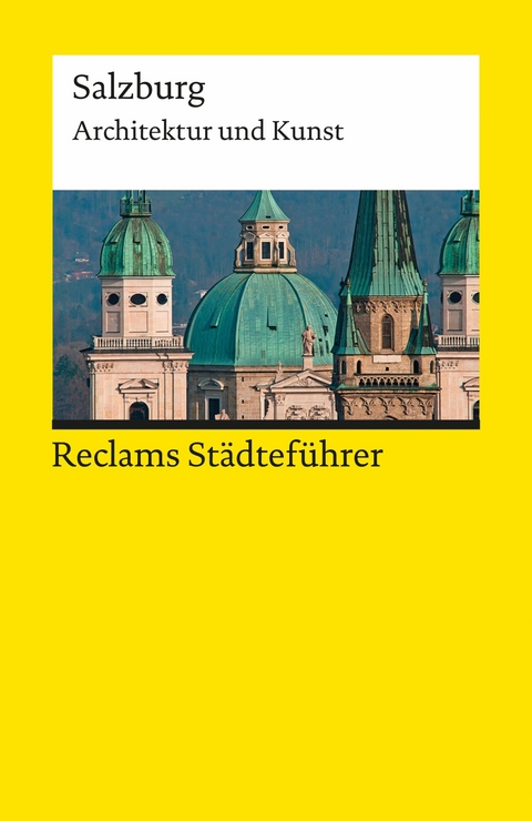 Reclams Städteführer Salzburg - Hildegard Kretschmer