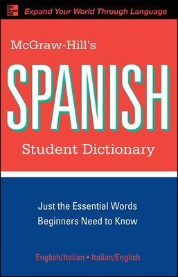 McGraw-Hill's Spanish Student Dictionary - Regina Qualls; L. Sanchez