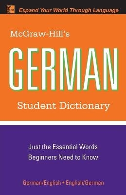McGraw-Hill's German Student Dictionary - Erick Byrd