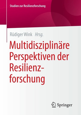 Multidisziplinäre Perspektiven der Resilienzforschung - Rüdiger Wink