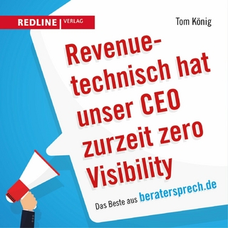 Revenuetechnisch hat unser CEO zurzeit zero Visibility - Tom König