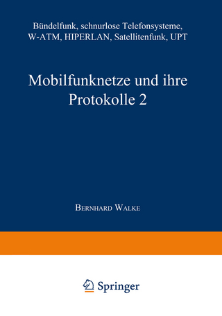 Mobilfunknetze und ihre Protokolle 2 - Martin Bossert; Bernhard Walke; Norbert Fliege