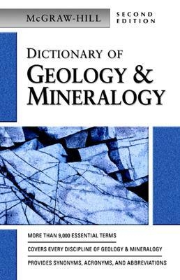 Dictionary of Geology & Mineralogy -  MCGRAW HILL