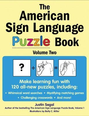 The American Sign Language Puzzle Book Volume 2 - Justin Segal