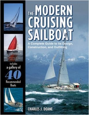 The Modern Cruising Sailboat - Charles Doane