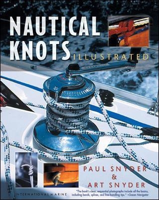 Nautical Knots Illustrated - Paul Snyder, Arthur Snyder
