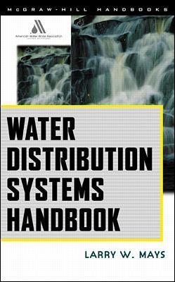 Water Distribution System Handbook - Larry Mays