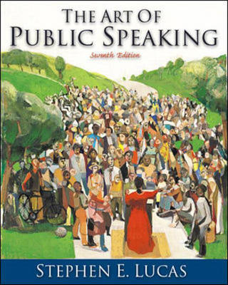 The Art of Public Speaking - Stephen Lucas