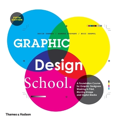 Graphic Design School - David Dabner, Sandra Stewart, Eric Zempol