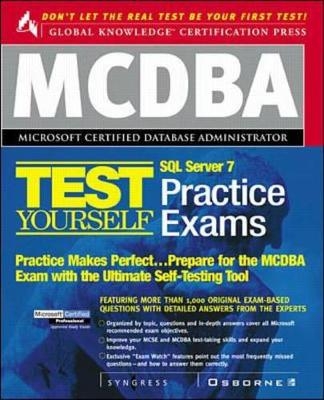 MCDBA SQL Server 7 Certification Boxed Set - Inc. Syngress Media