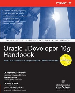 Oracle JDeveloper 10g Handbook - Avrom Roy-Faderman; Peter Koletzke; Paul Dorsey