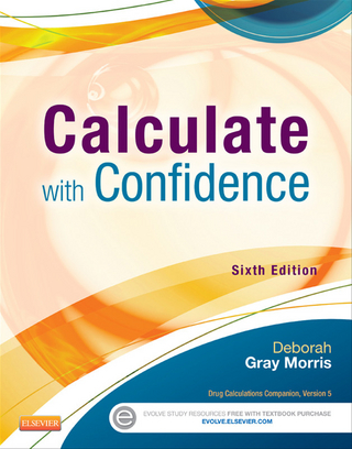 Calculate with Confidence - E-Book - Deborah C. Gray Morris