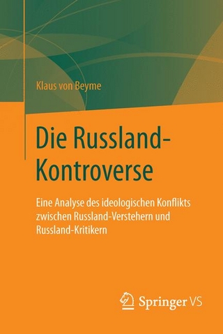 Die Russland-Kontroverse - Klaus Von Beyme