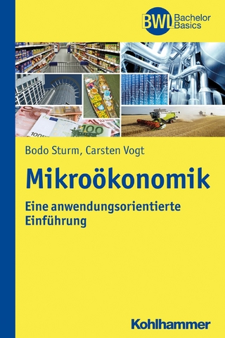 Mikroökonomik - Bodo Sturm; Carsten Vogt