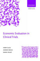 Economic Evaluation in Clinical Trials - Henry A. Glick; Jalpa A. Doshi; Seema S. Sonnad; Daniel Polsky