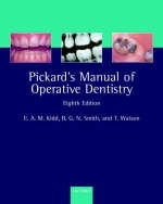 Pickard's Manual of Operative Dentistry - H.M. Pickard, Edwina A. M. Kidd