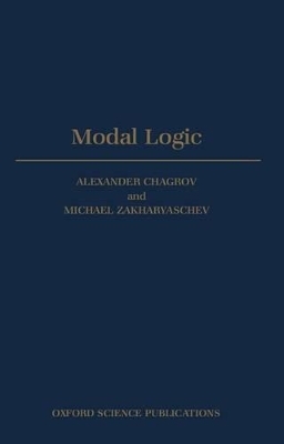 Modal Logic - Alexander Chagrov; Michael Zakharyaschev