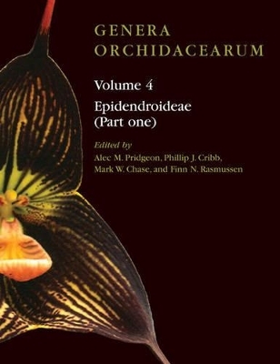 Genera Orchidacearum Volume 4 - Alec M. Pridgeon; Phillip Cribb; Mark W. Chase; Finn N. Rasmussen