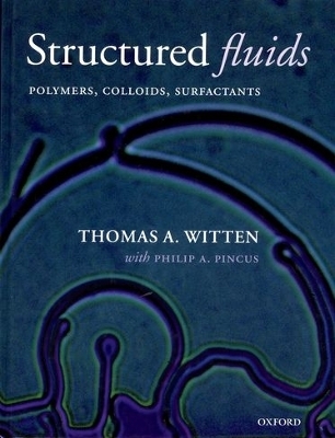 Structured Fluids - Thomas A. Witten