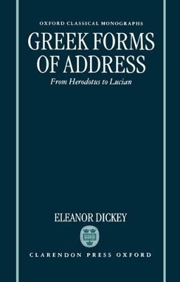 Greek Forms of Address - Eleanor Dickey
