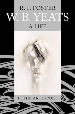 W. B. Yeats: A Life Vol.2 - R. F. Foster