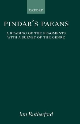 Pindar's Paeans - Ian Rutherford