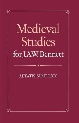 Medieval Studies for J. A. W. Bennett - P. L. Heyworth