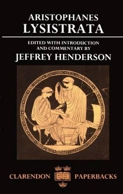 Lysistrata - Aristophanes; Jeffrey Henderson