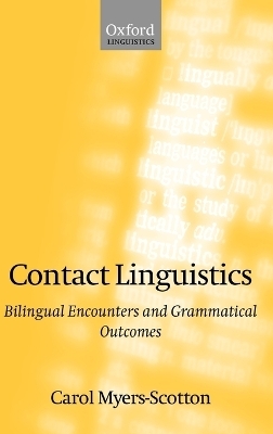 Contact Linguistics - Carol Myers-Scotton