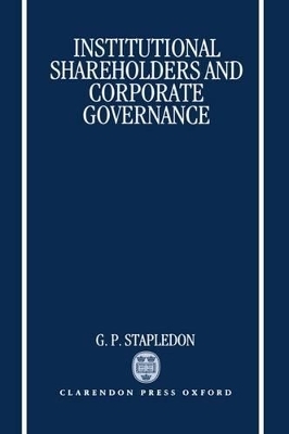Institutional Shareholders and Corporate Governance - G. P. Stapledon