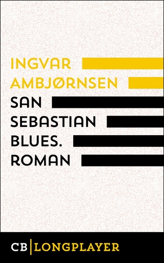 San Sebastian Blues. Roman - Ingvar Ambjørnsen
