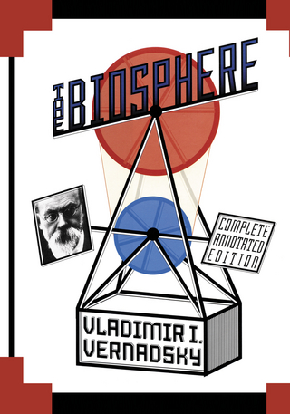 The Biosphere - Vladimir I. Vernadsky