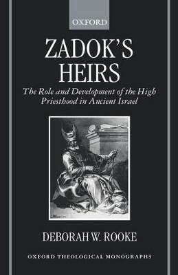 Zadok's Heirs - Deborah W. Rooke