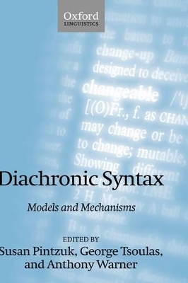 Diachronic Syntax - Susan Pintzuk; George Tsoulas; Anthony Warner