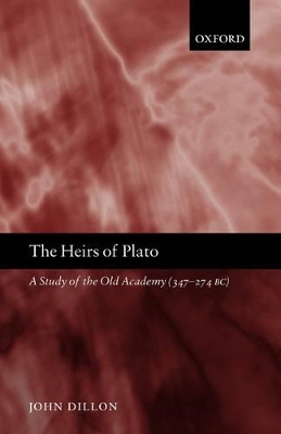 The Heirs of Plato - John Dillon