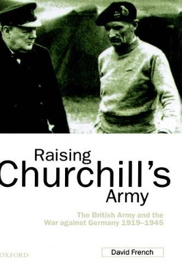 Raising Churchill's Army - David French