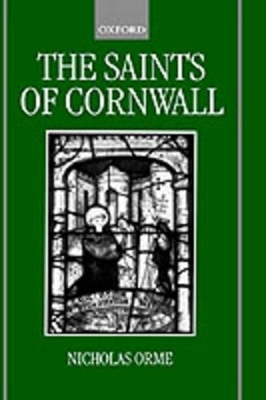 The Saints of Cornwall - Nicholas Orme