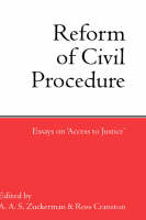 The Reform of Civil Procedure - A. A. S. Zuckerman; Ross Cranston
