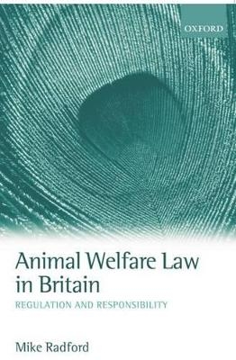 Animal Welfare Law in Britain - Mike Radford
