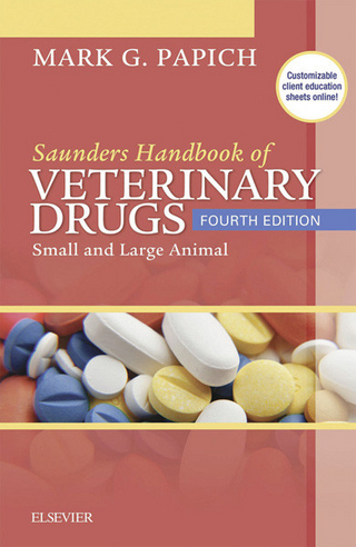 Saunders Handbook of Veterinary Drugs - E-Book - Mark G. Papich