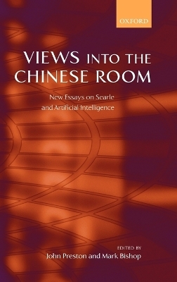 Views into the Chinese Room - John Preston; Mark Bishop